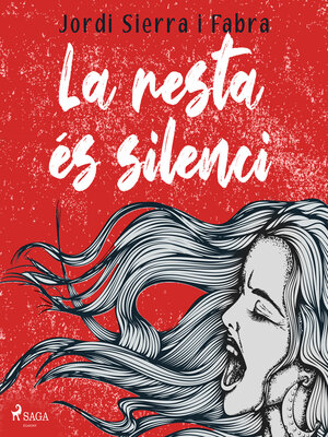 cover image of La resta és silenci